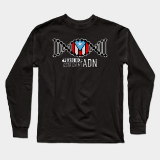 Esta En Mi ADN Puerto Rico Long Sleeve T-Shirt